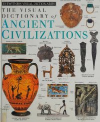 cover of the book The Visual Dictionary of Ancient Civilizations