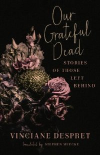 cover of the book Our Grateful Dead: Stories of Those Left Behind