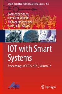 cover of the book IOT with Smart Systems: Proceedings of ICTIS 2021, Volume 2