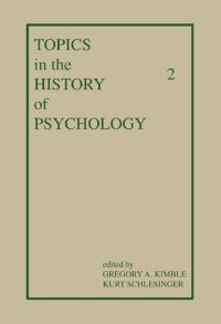 cover of the book Topics in the History of Psychology: Volume II