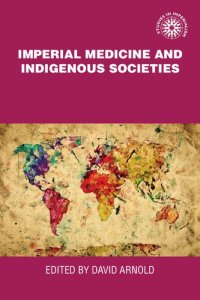 cover of the book Imperial medicine and indigenous societies