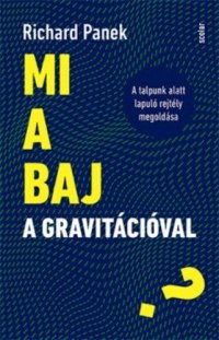 cover of the book Mi a baj a gravitációval