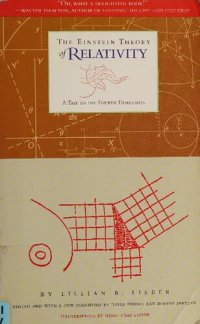 cover of the book The Einstein Theory of Relativity : A Trip to the Fourth Dimension