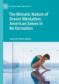 cover of the book The Mimetic Nature of Dream Mentation: American Selves in Re-formation