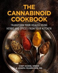 cover of the book The Cannabinoid Cookbook: Transform Your Health Using Herbs and Spices from Your Kitchen