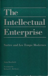 cover of the book The Intellectual Enterprise: Sartre and Les Temps Modernes