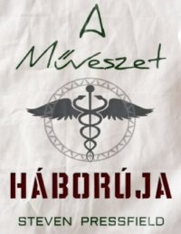 cover of the book A Művészet Háborúja