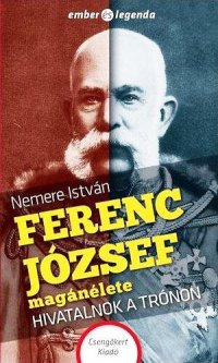 cover of the book Ferenc József magánélete