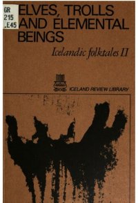 cover of the book Elves, trolls and elemental beings : Icelandic folktales II