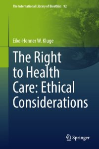 cover of the book The Right to Health Care: Ethical Considerations