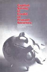 cover of the book Capital, Saving and Credit in Peasant Societies