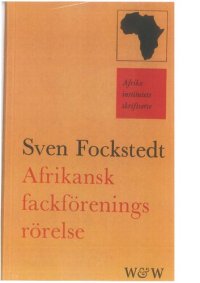 cover of the book Afrikansk fackförenings rörelse