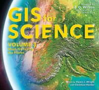 cover of the book GIS for Science, Volume 3: Maps for Saving the Planet (GIS for Science, 3)