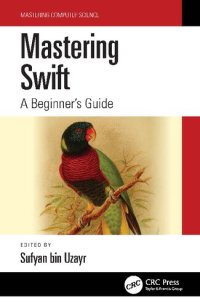 cover of the book Mastering Swift: A Beginner's Guide