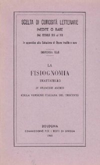 cover of the book La fiosiognomia. Trattatello in francese antico con la versione italiana del Trecento