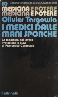 cover of the book I medici dalle mani sporche. La medicina del lavoro