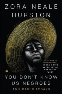 cover of the book You Don’t Know Us Negroes and Other Essays