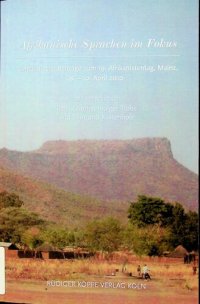 cover of the book Afrikanische Sprachen im Fokus: Linguistische Beiträge zum 19. Afrikanistentag, Mainz, 8.-10. April 2010