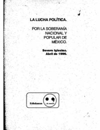 cover of the book La lucha política. Por la soberanía nacional y popular de México