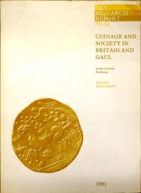 cover of the book Coinage and Society in Britain and Gaul: Some Current Problems