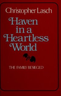 cover of the book Haven in a Heartless World: The Family Besieged