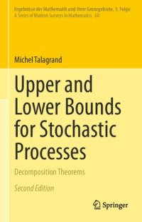 cover of the book Upper and Lower Bounds for Stochastic Processes: Decomposition Theorems