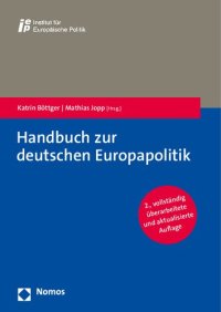 cover of the book Handbuch zur deutschen Europapolitik: Mit einem Vorwort von Michael Roth, Staatsminister für Europa