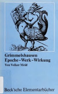 cover of the book Grimmelshausen: Epoche, Werk, Wirkung