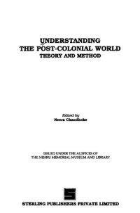 cover of the book Understanding the Post-Colonial World: Theory and Method (Understanding the Postcolonial World)