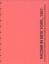 cover of the book Racism in New York, 1987 : documentary report on lynching in Howard Beach, Queens