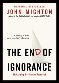 cover of the book The End of Ignorance: Multiplying Our Human Potential