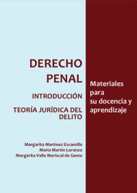 cover of the book Derecho Penal. Introducción. Teoría jurídica del delito. Materiales para su docencia y aprendizaje.