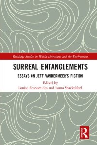 cover of the book Surreal Entanglements. Essays on Jeff VanderMeer s Fiction