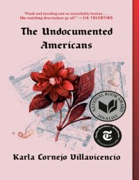 cover of the book The Undocumented Americans