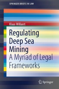 cover of the book Regulating Deep Sea Mining: A Myriad of Legal Frameworks