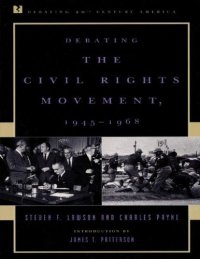 cover of the book Debating the Civil Rights Movement, 1945-1968