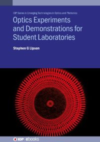 cover of the book Optics Experiments and Demonstrations for Student Laboratories: Principles, methods and applications