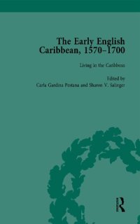 cover of the book The Early English Caribbean, 1570–1700, Volume 3: Living in the Caribbean