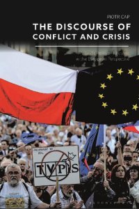 cover of the book The Discourse of Conflict and Crisis: Poland’s Political Rhetoric in the European Perspective