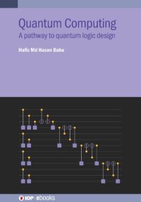 cover of the book Quantum Computing: A pathway to quantum logic design