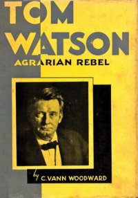 cover of the book Tom Watson: Agrarian Rebel