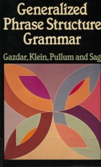 cover of the book Generalized Phrase Structure Grammar