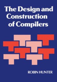 cover of the book The Design and Construction of Compilers