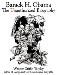 cover of the book Barack H. Obama: The Unauthorized Biography