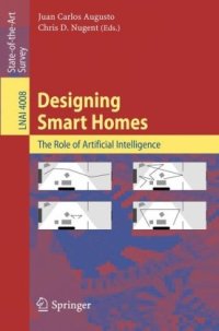 cover of the book Designing Smart Homes: The Role of Artificial Intelligence