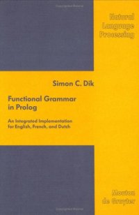 cover of the book Functional Grammar in Prolog: An Integrated Implementation for English, French, and Dutch