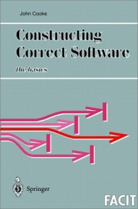 cover of the book Constructing Correct Software