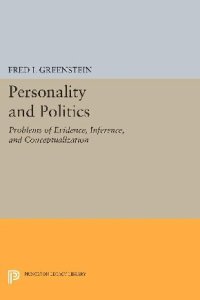 cover of the book Personality and Politics: Problems of Evidence, Inference, and Conceptualization