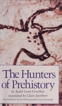 cover of the book The hunters of prehistory