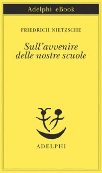 cover of the book Sull'avvenire delle nostre scuole